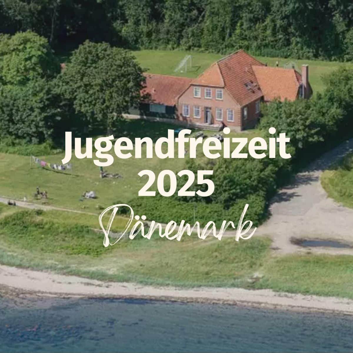 Jugendfreizeit 2025 Dänemark